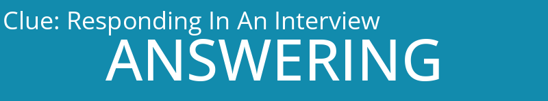 Responding In An Interview