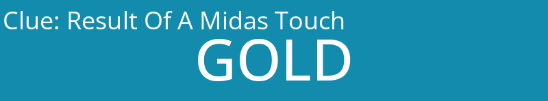 Result Of A Midas Touch