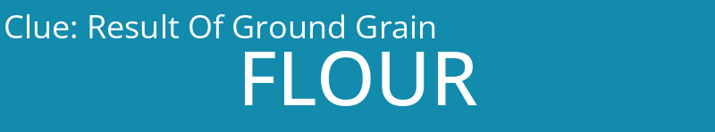 Result Of Ground Grain