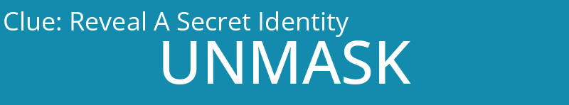 Reveal A Secret Identity