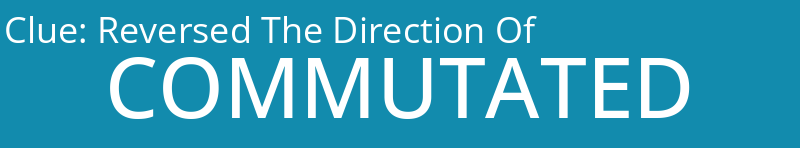 Reversed The Direction Of