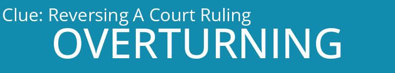 Reversing A Court Ruling
