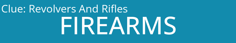 Revolvers And Rifles