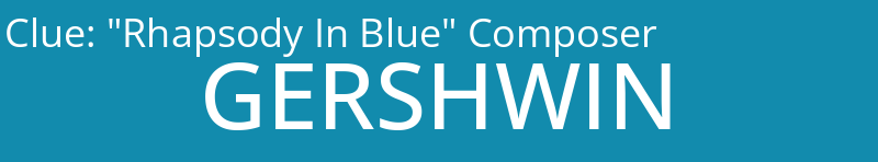"Rhapsody In Blue" Composer