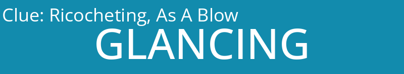 Ricocheting, As A Blow