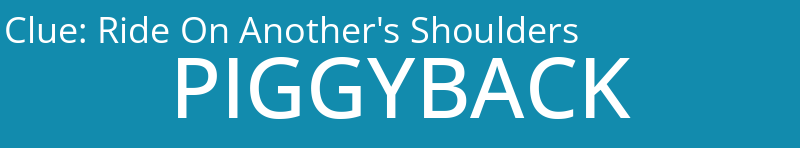 Ride On Another's Shoulders