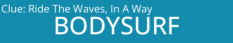 Ride The Waves, In A Way