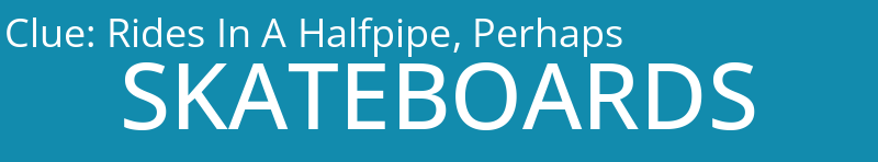 Rides In A Halfpipe, Perhaps