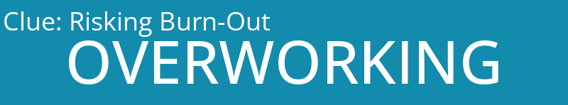 Risking Burn-Out