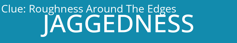 Roughness Around The Edges