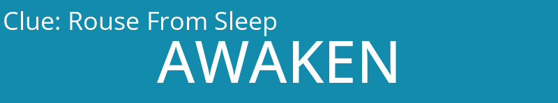 Rouse From Sleep