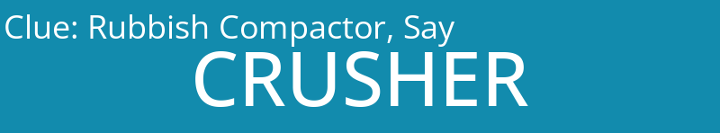 Rubbish Compactor, Say