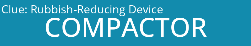 Rubbish-Reducing Device