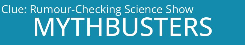 Rumour-Checking Science Show