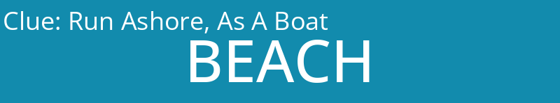 Run Ashore, As A Boat