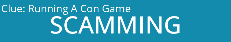 Running A Con Game