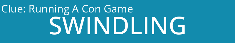 Running A Con Game