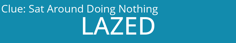 Sat Around Doing Nothing