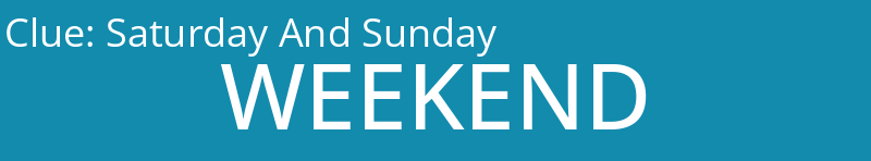 Saturday And Sunday