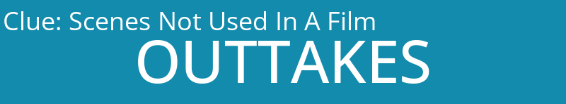 Scenes Not Used In A Film