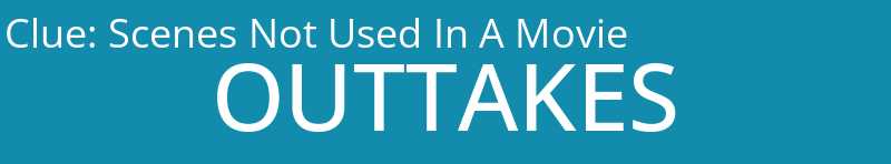 Scenes Not Used In A Movie