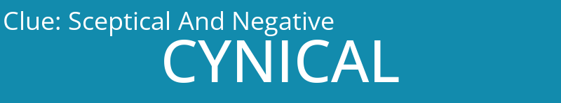 Sceptical And Negative