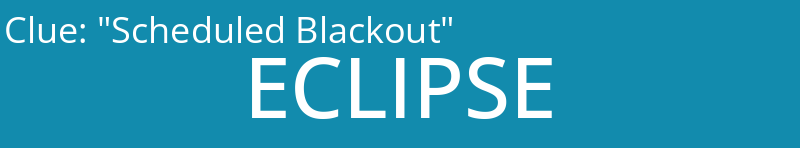 "Scheduled Blackout"