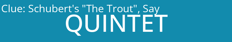 Schubert's "The Trout", Say