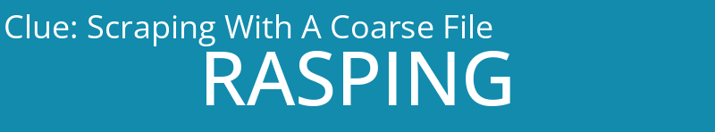 Scraping With A Coarse File