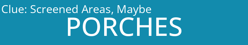 Screened Areas, Maybe