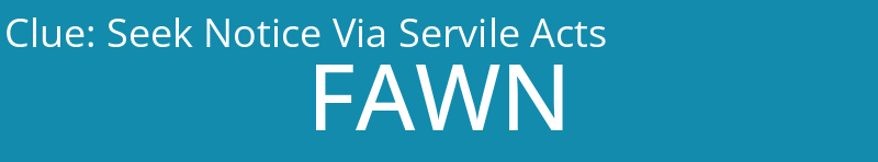 Seek Notice Via Servile Acts