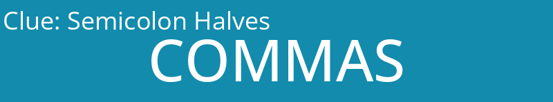Semicolon Halves