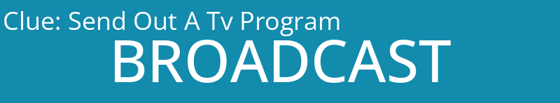Send Out A Tv Program
