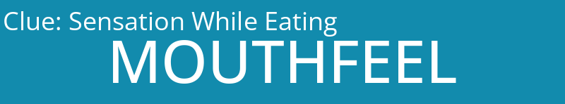 Sensation While Eating