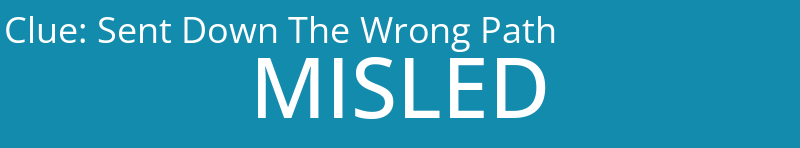 Sent Down The Wrong Path