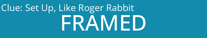 Set Up, Like Roger Rabbit