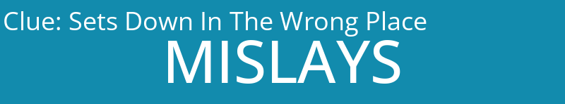 Sets Down In The Wrong Place