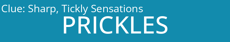 Sharp, Tickly Sensations