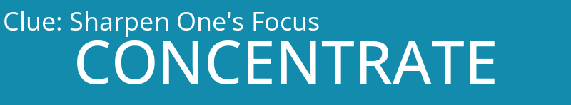 Sharpen One's Focus