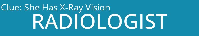 She Has X-Ray Vision