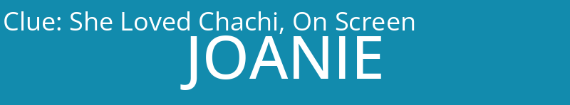 She Loved Chachi, On Screen