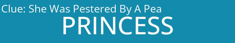 She Was Pestered By A Pea