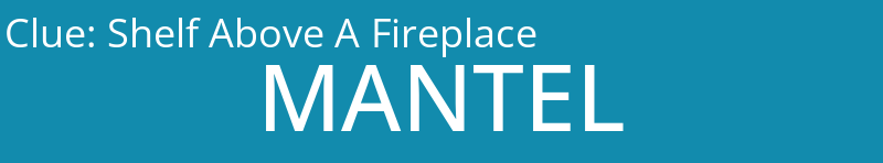 Shelf Above A Fireplace