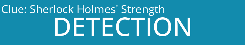 Sherlock Holmes' Strength