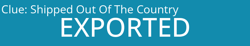 Shipped Out Of The Country