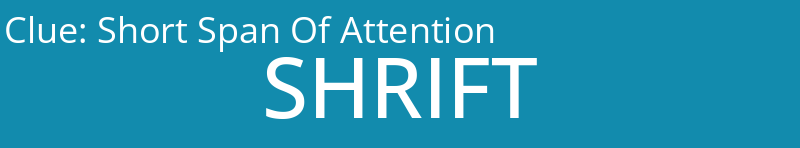 Short Span Of Attention