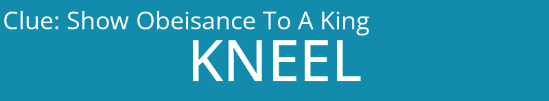 Show Obeisance To A King