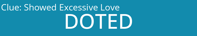 Showed Excessive Love