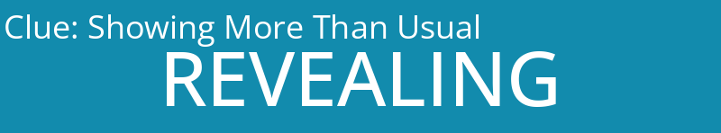 Showing More Than Usual