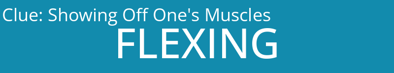 Showing Off One's Muscles